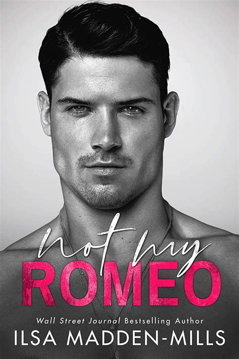 NOT MY ROMEO .
